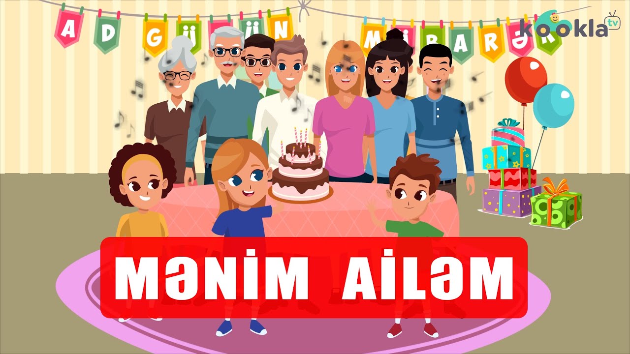 MƏNİM AİLƏM. AD GÜNÜN MÜBARƏK! UŞAQLAR ÜÇÜN! (Azərbaycan dilində cizgi filmlər)