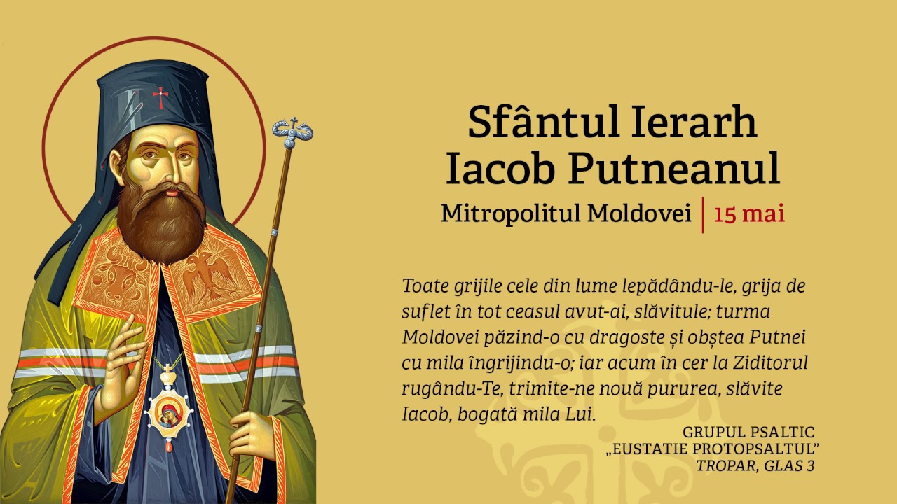 Mănăstirea Putna - Troparul Sf. Ier. Iacob Putneanul
