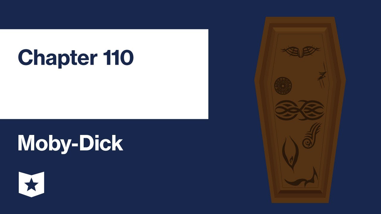 Moby-Dick by Herman Melville | Chapter 110