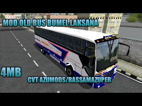 MOD OLD BUMEL LAKSANA BUSSID FREE BY AZUMODS