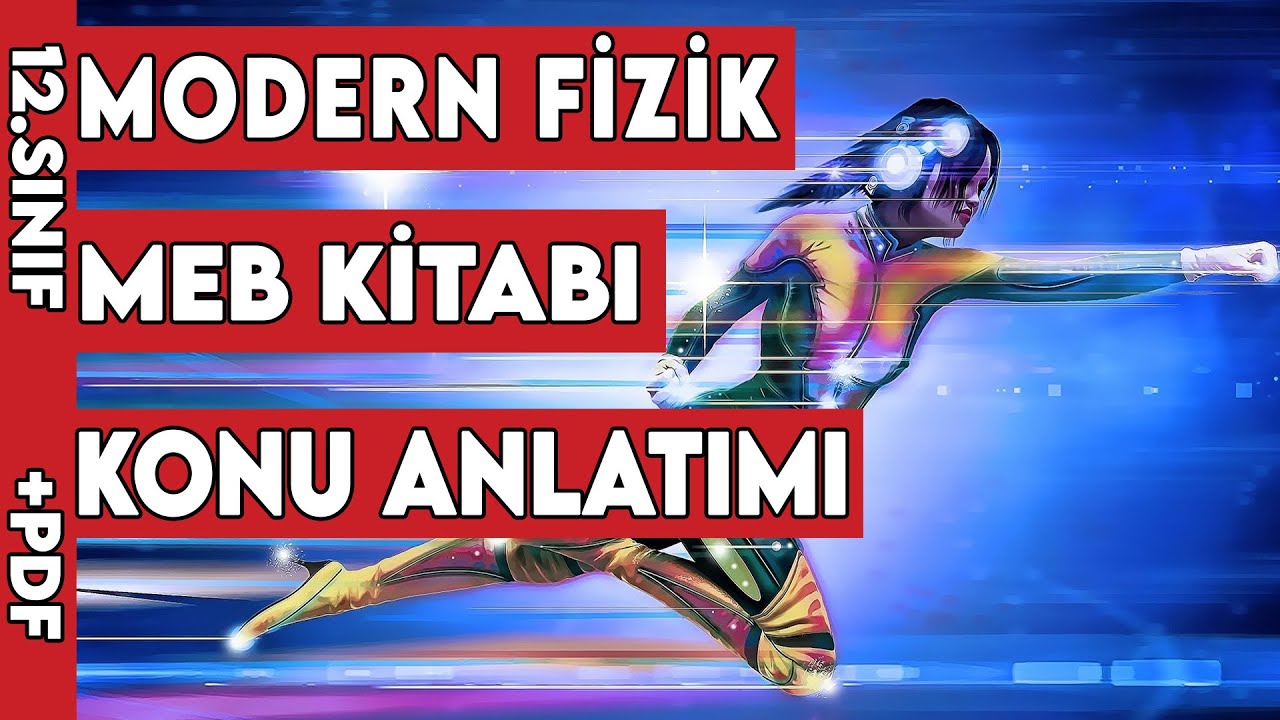 Modern Fizik - 12.Sınıf Fizik - Meb uyumlu konu anlatımı - #aytfizik