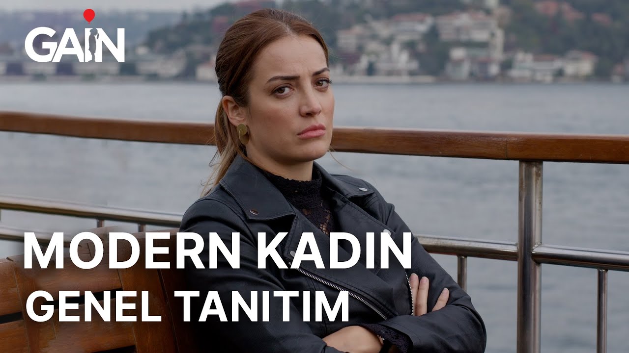 Modern Kadın | 20 Haziran’da Sadece GAİN'de! 🎈