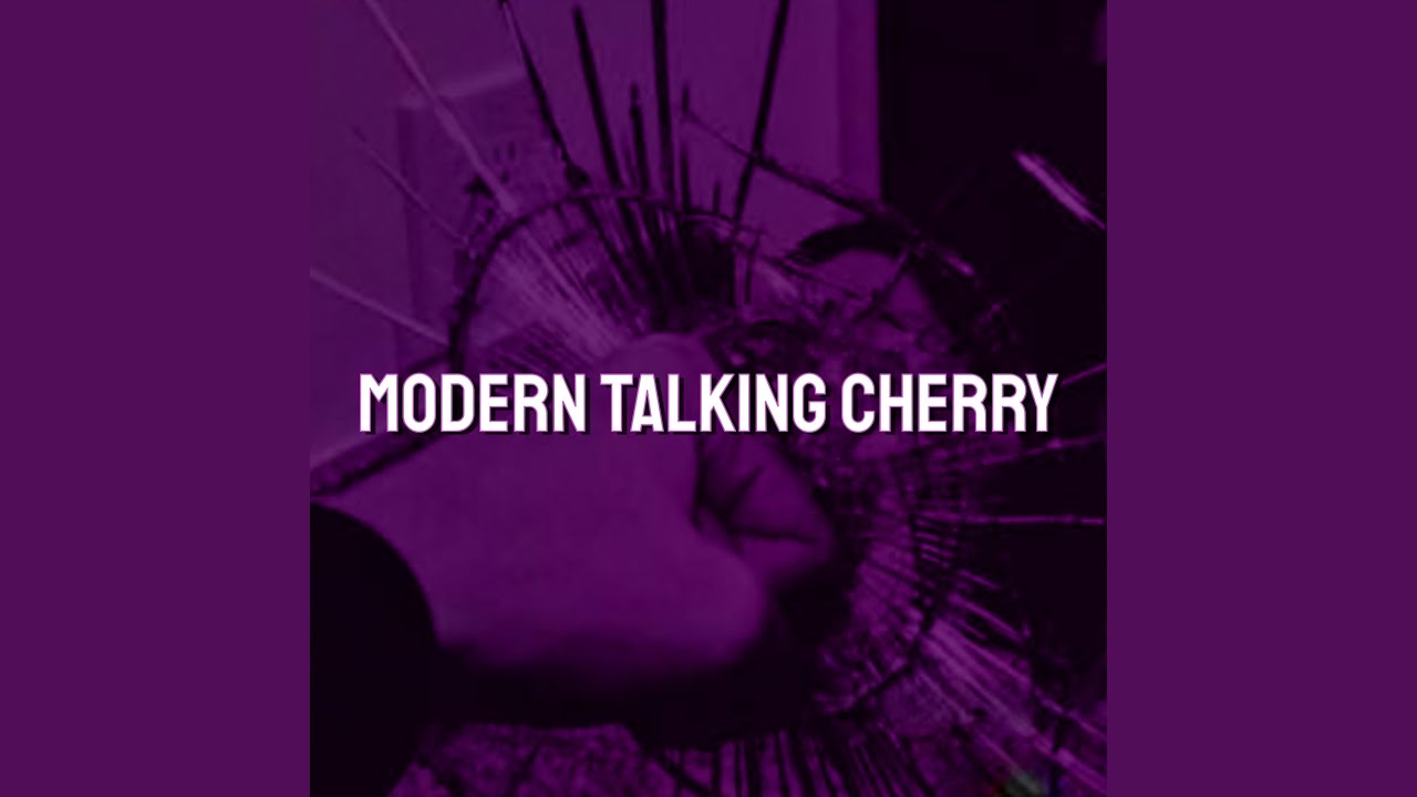 Modern Talking Cherry