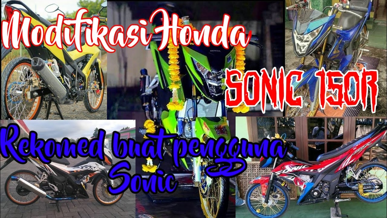 Modifikasi sonic 150R