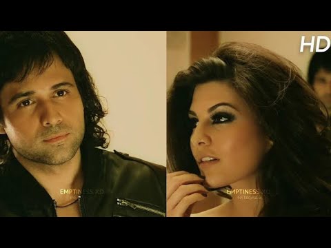 Mohabbat Ya Jarurat | Murder 2 | Emraan Hashmi | Jacqueline Fernandez | Status