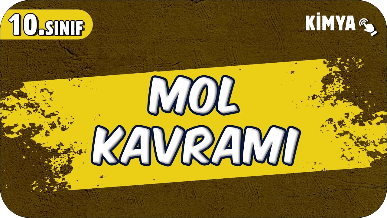 Mol Kavramı | 10.Sınıf Kimya #2025
