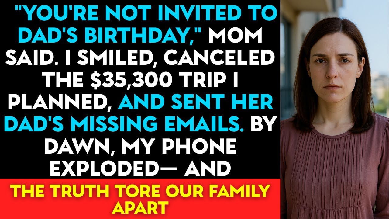 Mom Banned Me From Dad’s Birthday—So I Canceled The $35,300 Trip And Exposed Her Lies
