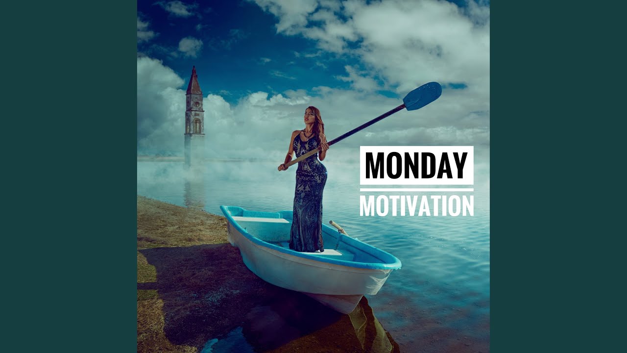 Monday Motivation