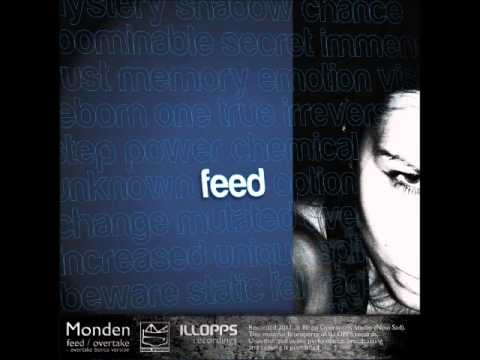 Monden - Feed [drum and bass][illopps]