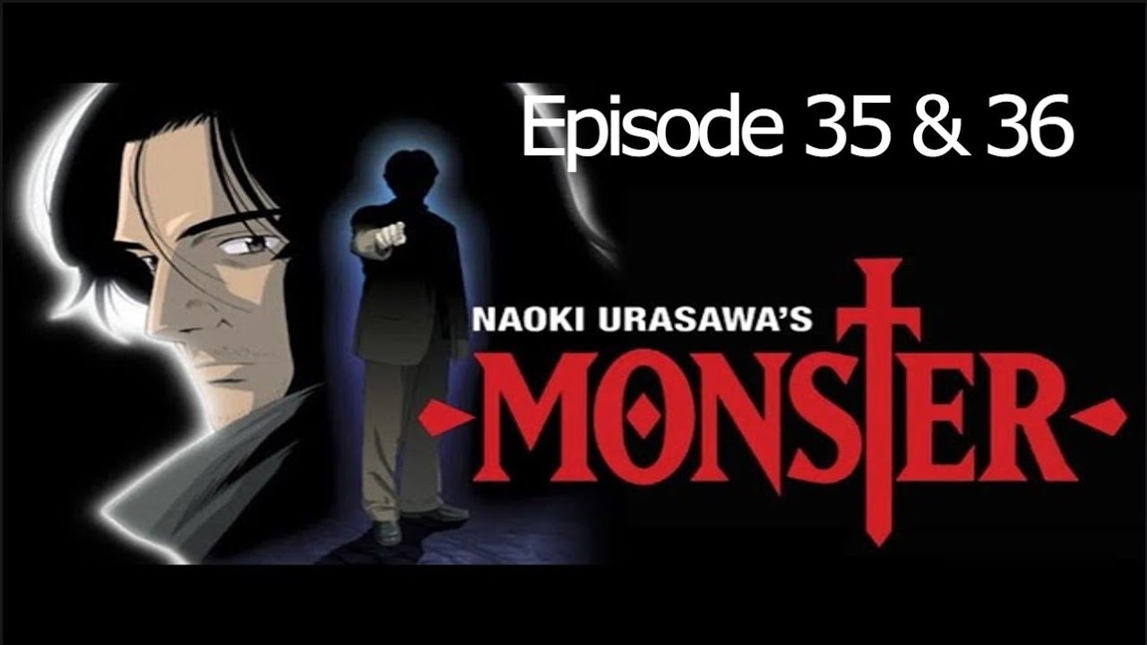 Monster | Episode 35-36 | English Dubbed. #anime #episode35 #episode36