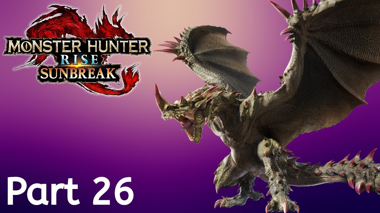 Monster Hunter Rise: Sunbreak -- Part 26: Espinas - Forbidden Venom