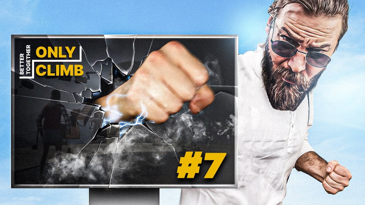 MONİTÖRÜNÜ SEVEN BU OYUNU OYNAMASIN! | ONLY CLIMB: BETTER TOGETHER | BÖLÜM 7