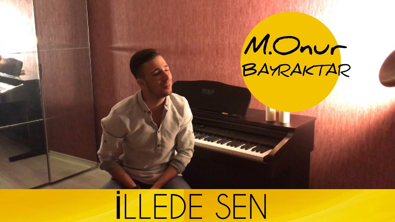 M.Onur Bayraktar - İllede Sen (Official Video)