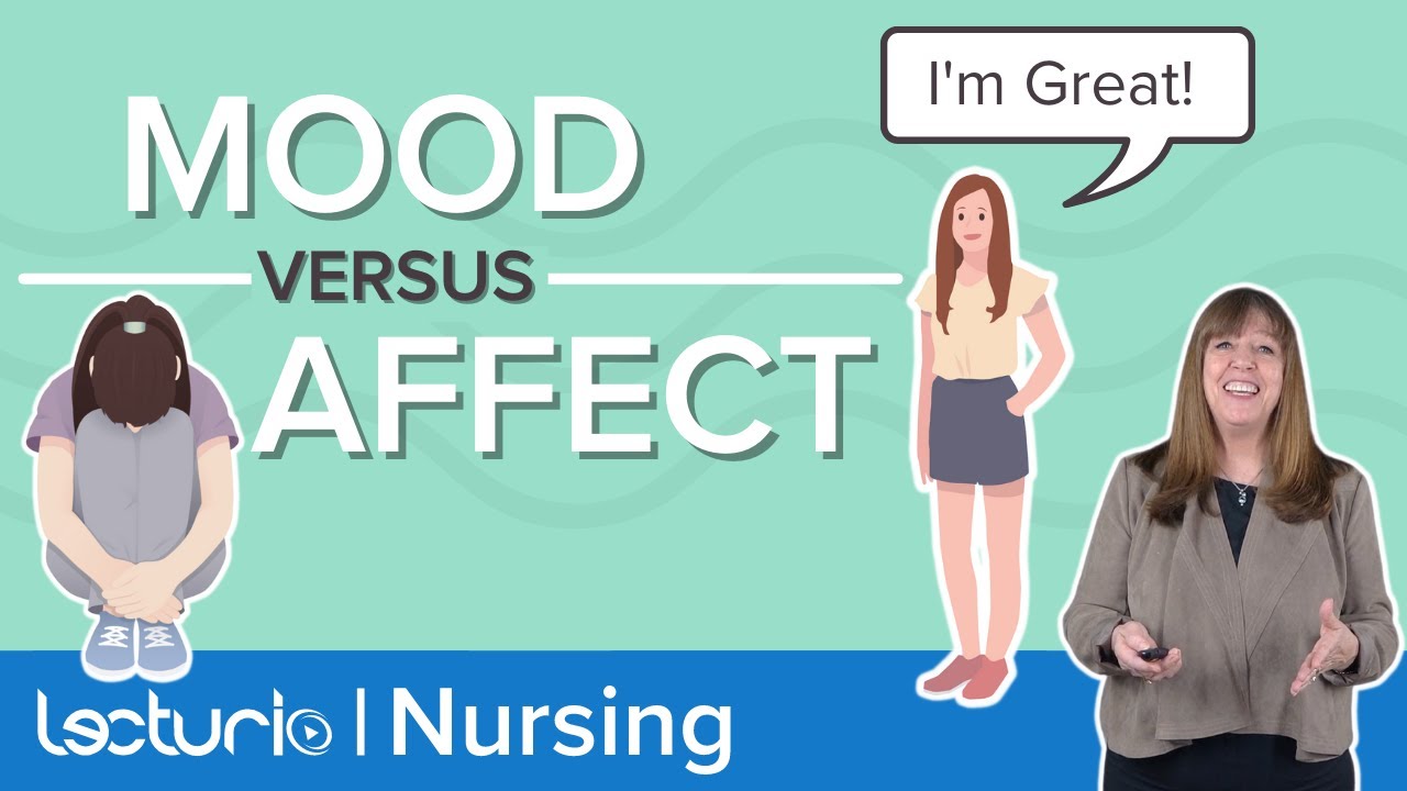 Mood vs Affect | What is a Mood Episode? | Mental Health | Lecturio Nursing