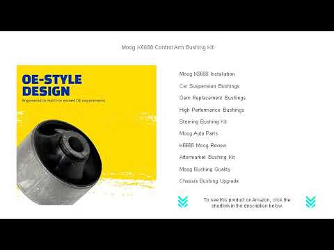 Moog K6688 Control Arm Bushing Kit