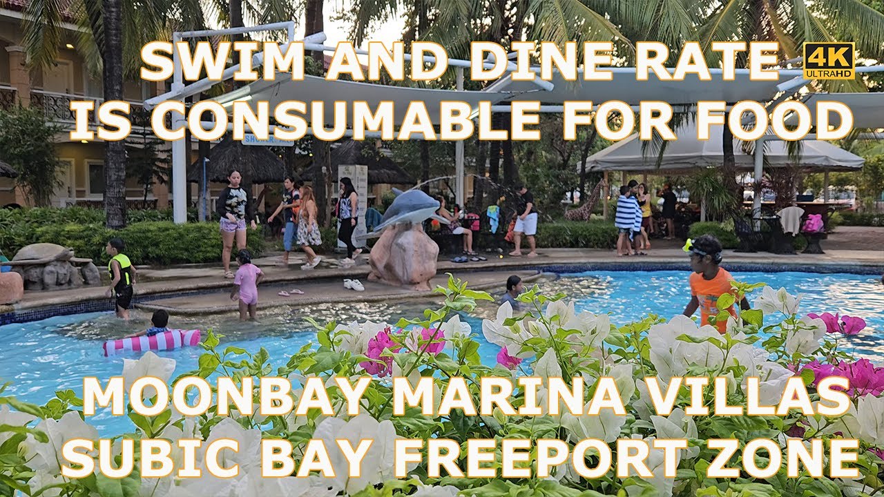 MOONBAY MARINA VILLAS  SWIM AND DINE SUBIC BAY PHILIPPINES [4K]
