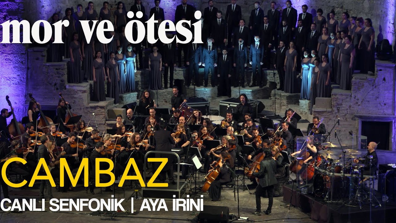 mor ve ötesi - 'Cambaz' (Live Symphonic @Aya İrini) | Official Video
