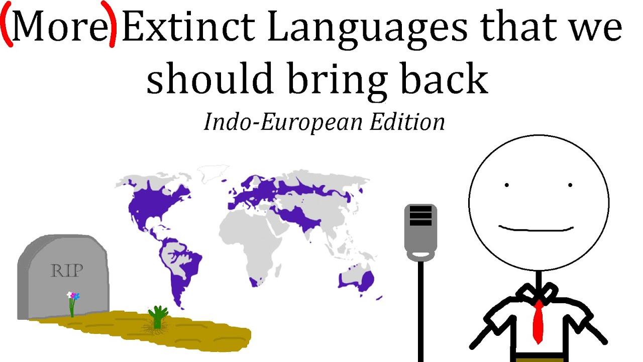More Extinct Languages We Should Bring Back