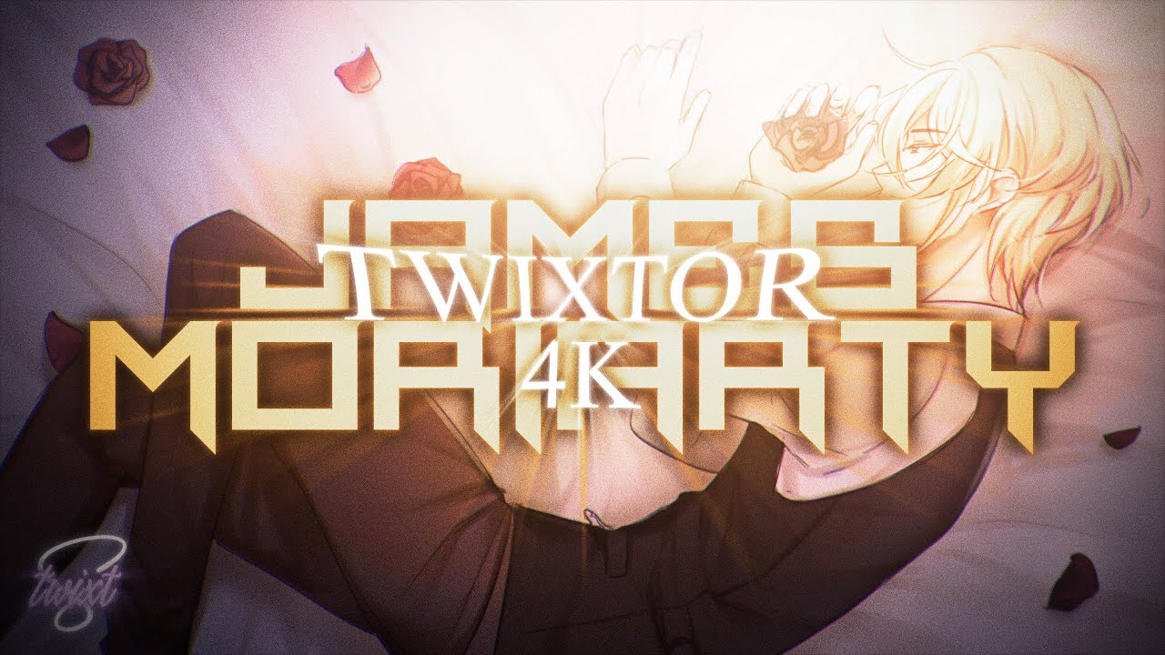 Moriarty (MTP) | Twixtor