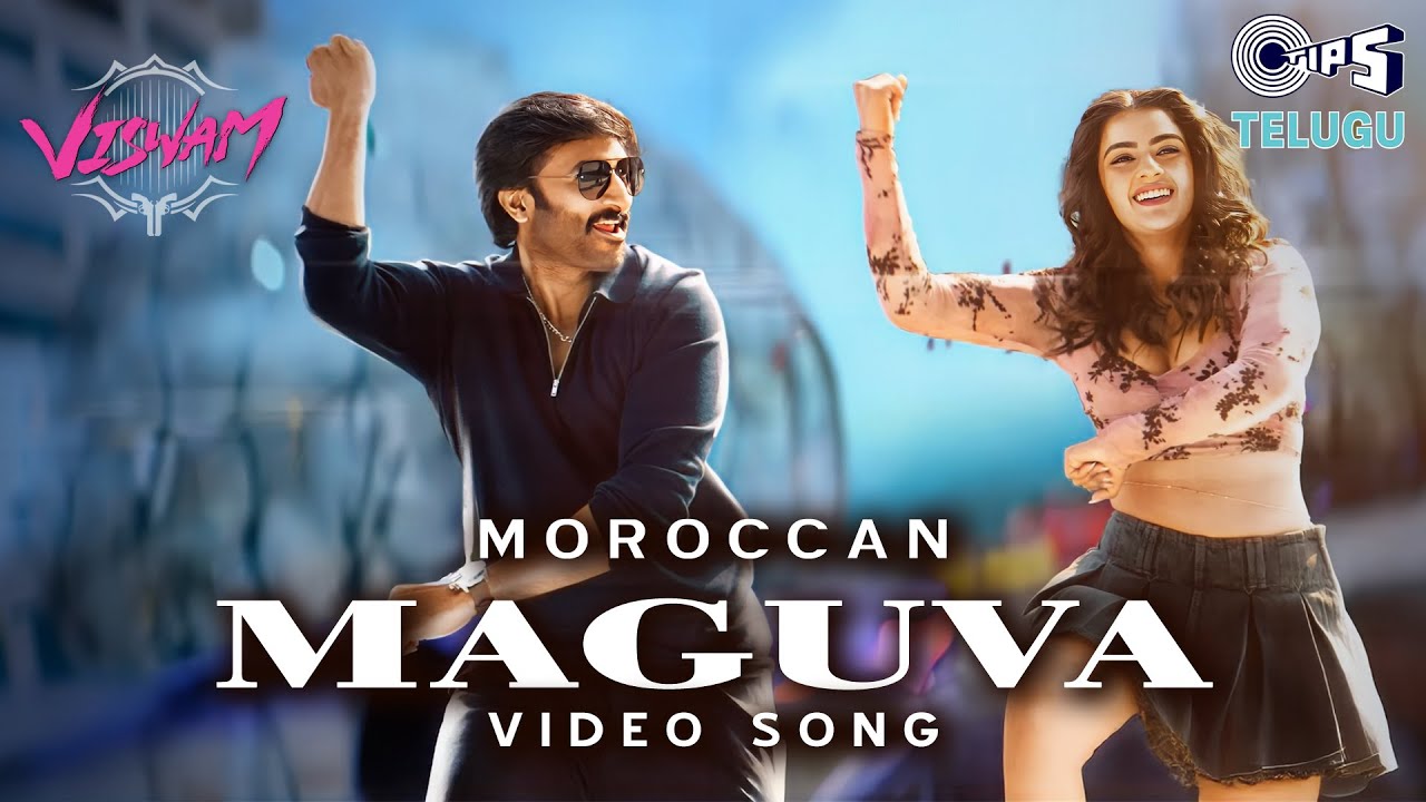 Moroccan Maguva Video Song | Viswam | Gopichand, Kavya Thapar | Chaitan Bharadwaj, Prudhvi, Sahithi