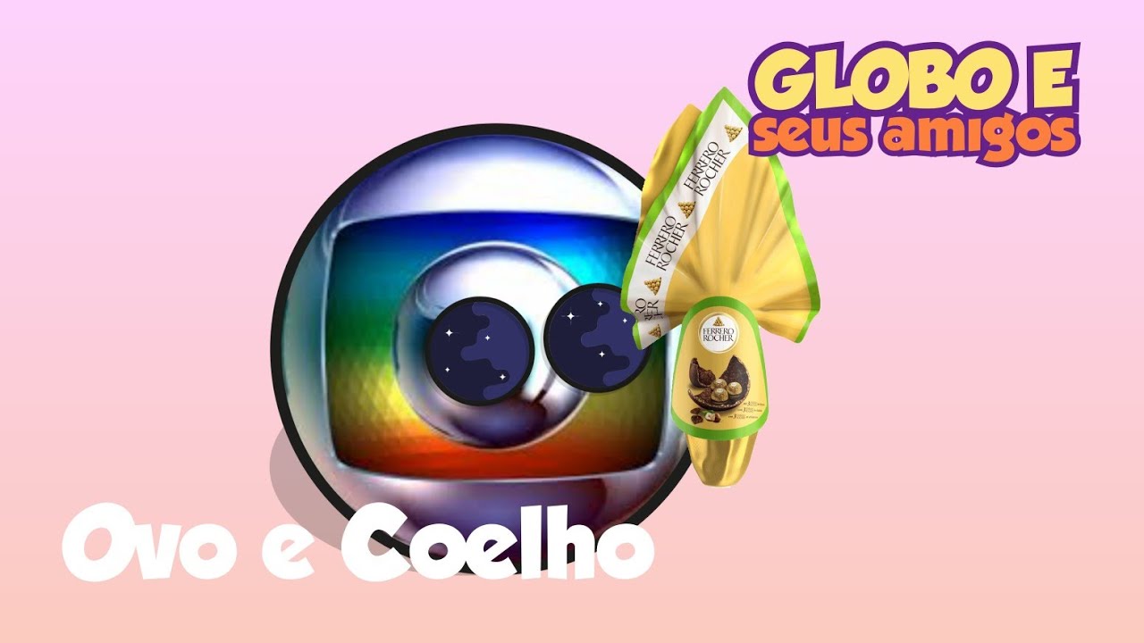 [MOST VIEWED] [ESPECIAL PÁSCOA] Ovo e Coelho - Globo e Seus Amigos da Zueira 1 | Miniclipe #4
