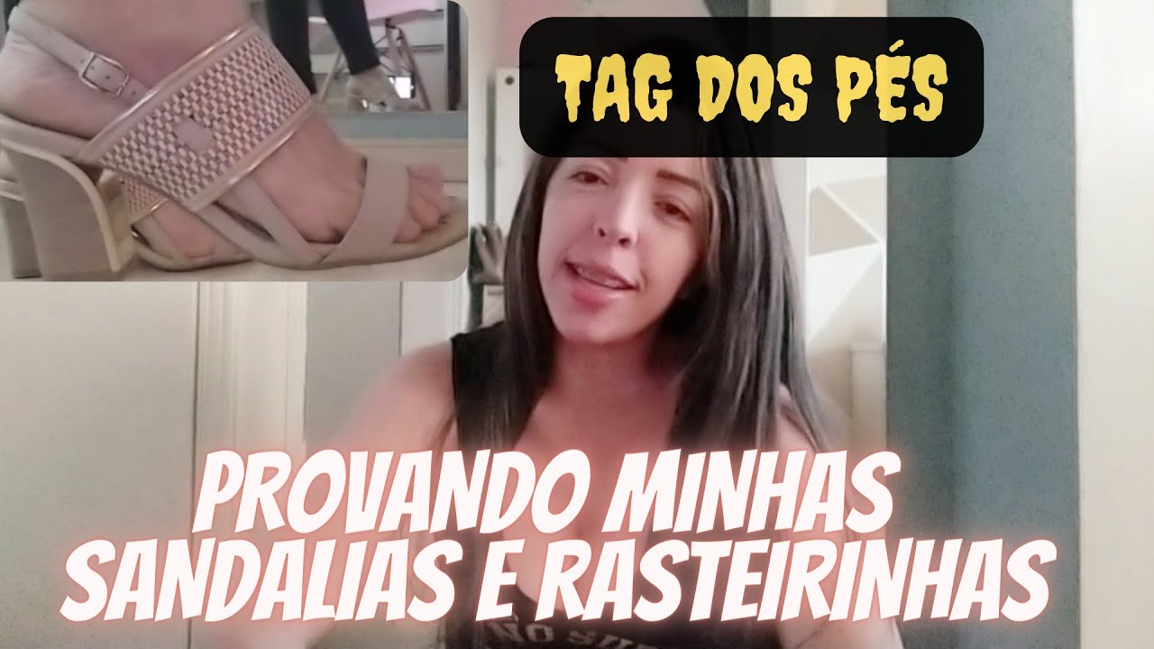 MOSTRANDO MINHAS SANDÁLIAS/RASTEIRINHAS