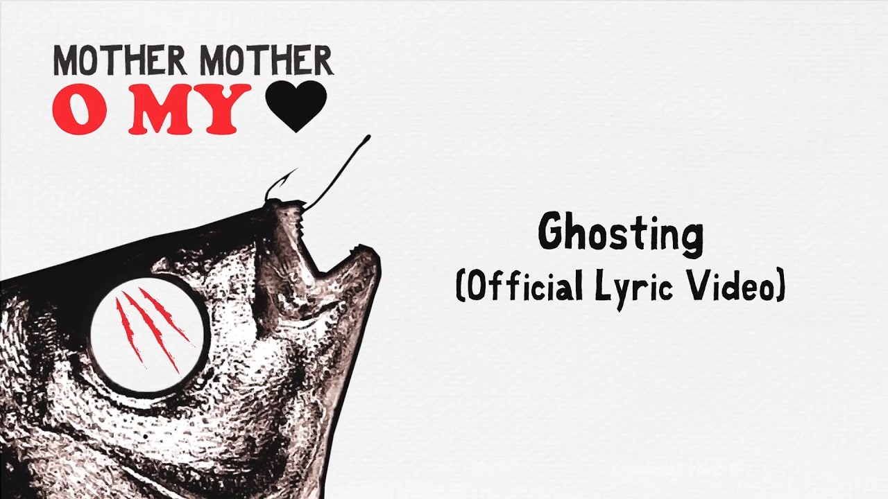 Mother Mother - Ghosting (Official English Lyric Video)
