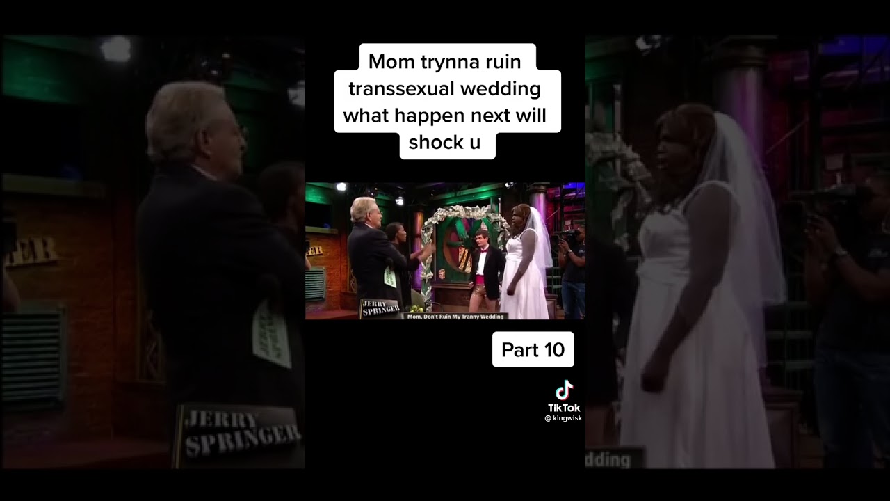 Mother ruin trans wedding