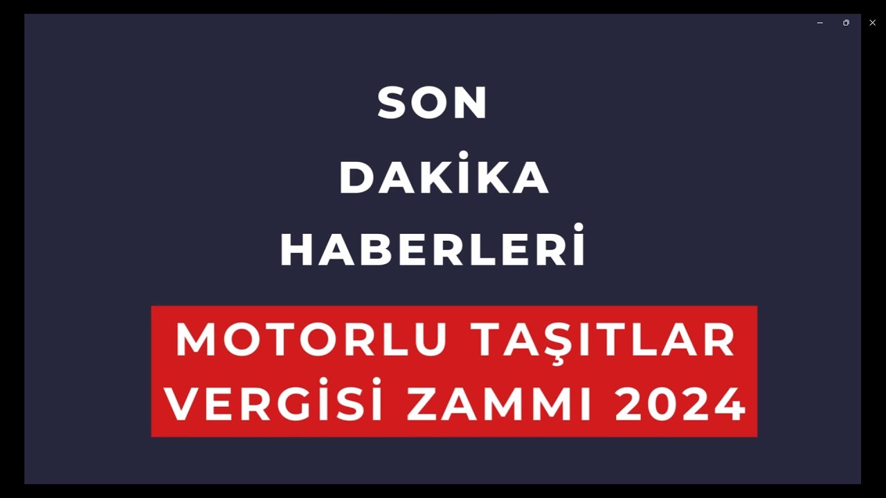MOTORLU TAŞITLAR VERGİSİ (MTV) 2024