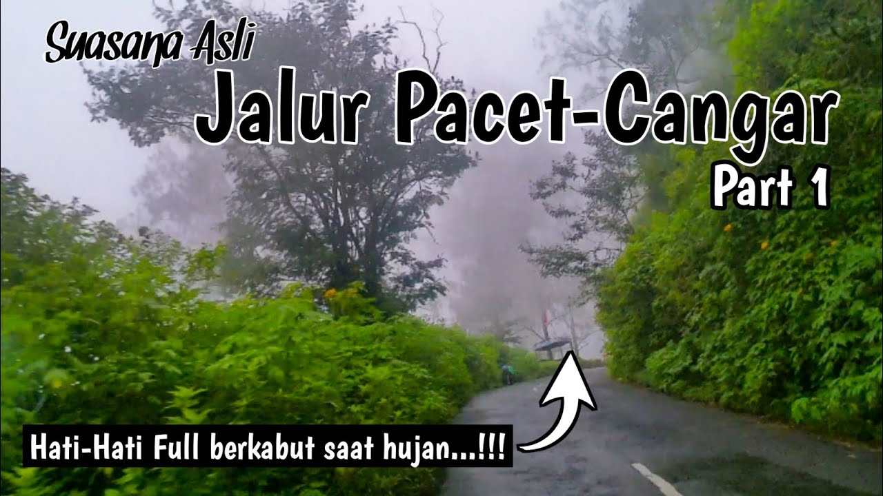Motovlog Jalur Pacet Cangar, Full Berkabut part 1