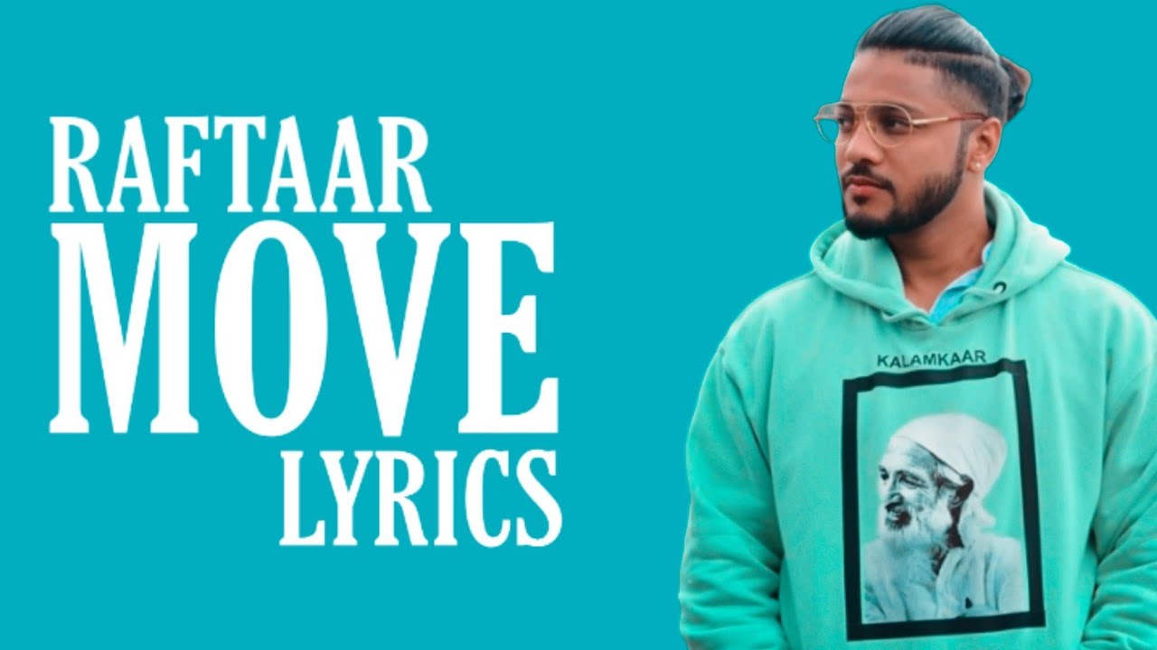 Move (Lyrics) Raftaar | Mr Nair | Saurabh Lokhande
