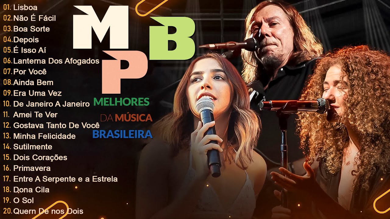 MPB As Melhores - MPB Música Ambiente Para Loja, Comércio, Restaurante - Anavitória, Melim, Tiê #t92