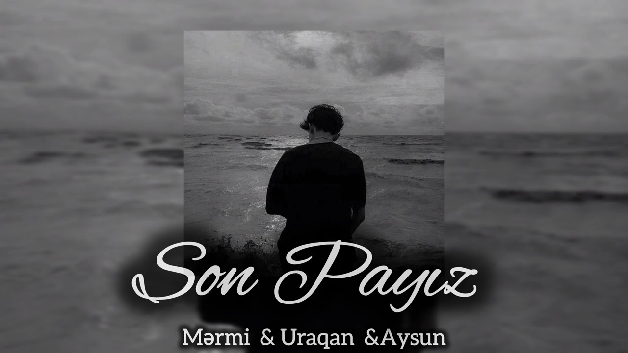 Mərmi Ft.Uraqan Ft.Aysun- Son Payız 2024 Qəmli Rep Səndə Dinlə