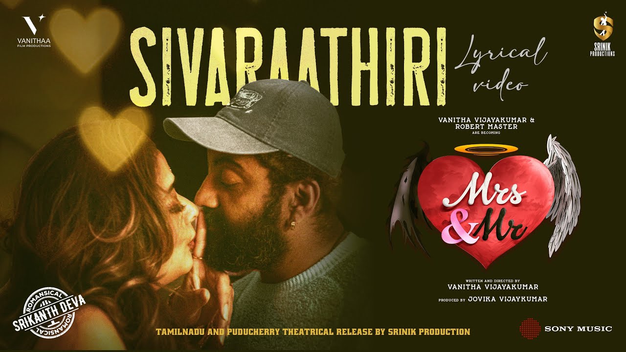 Mrs & Mr - Siva Rathiri Lyric | Ilayaraaja | Robert Master | Kiran Rathod | Vanitha Vijayakumar