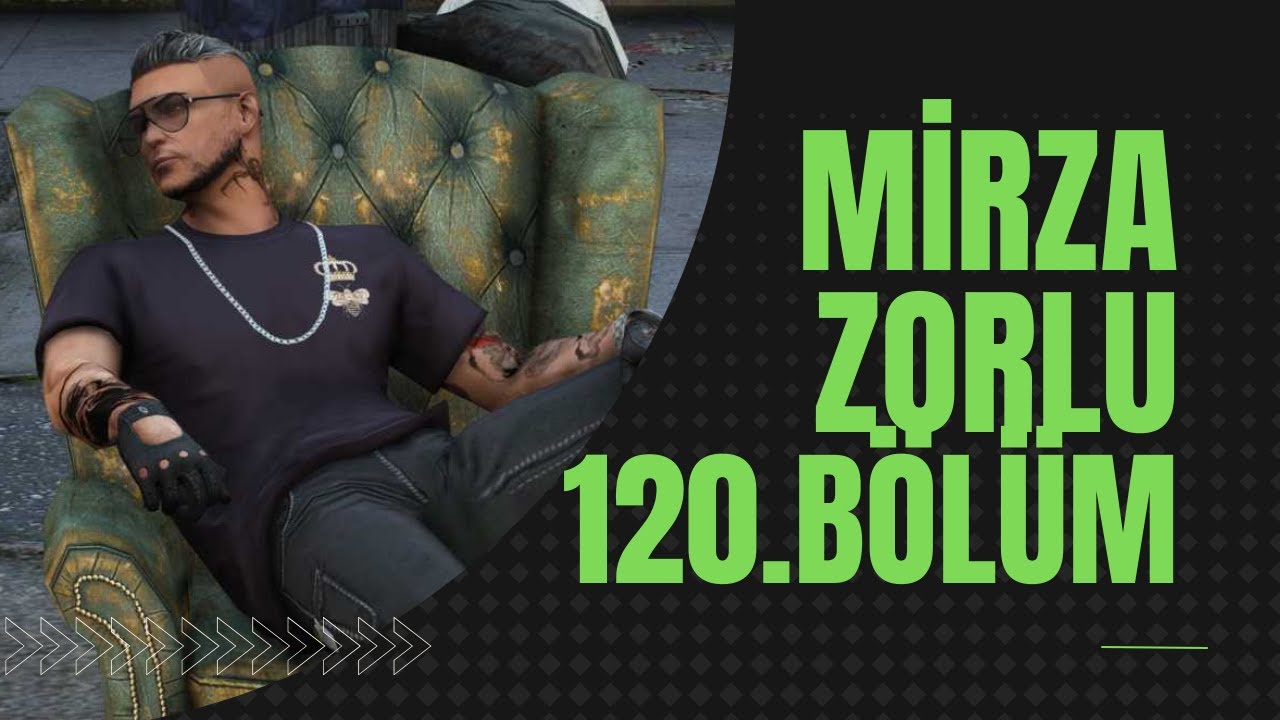 MİRZA ZORLU | LİNEV | 120.BÖLÜM