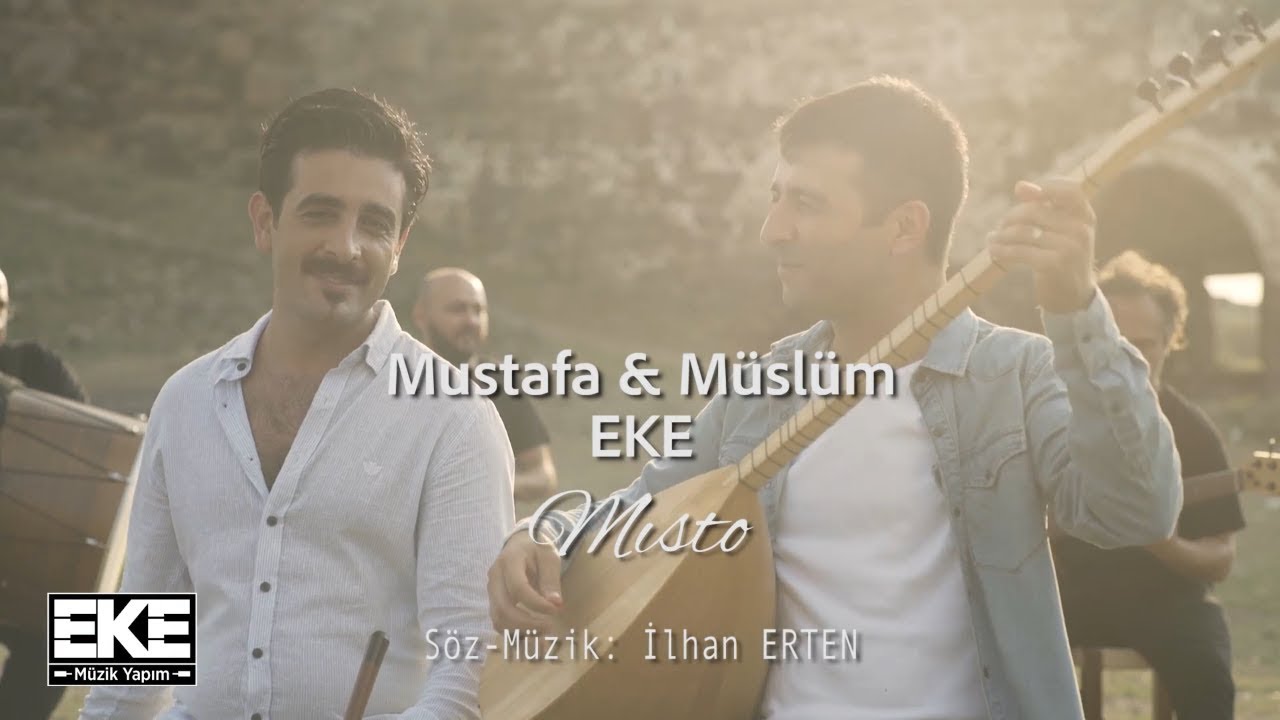 Müslüm Eke & Mustafa Eke - Mısto (Official Video)