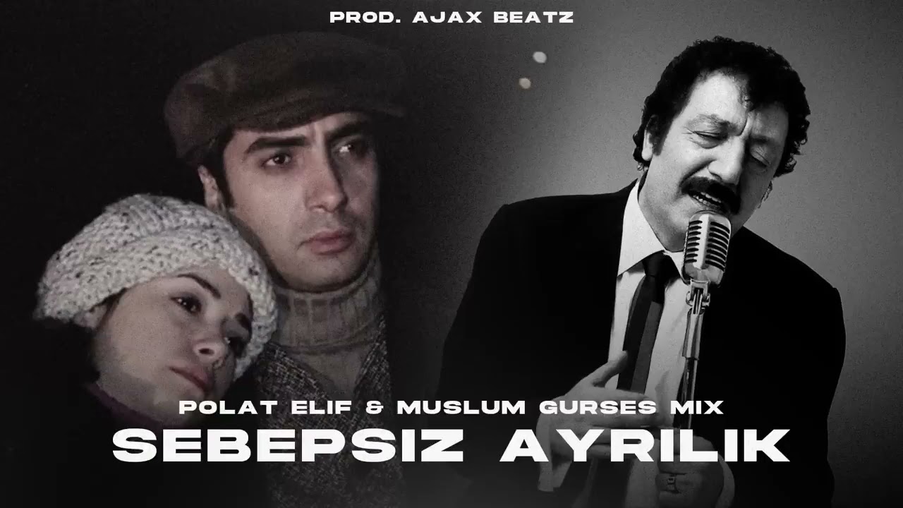 Müslüm Gürses   Vazgeçmek mi Ayrılmak  Mix   Polat & Elif
