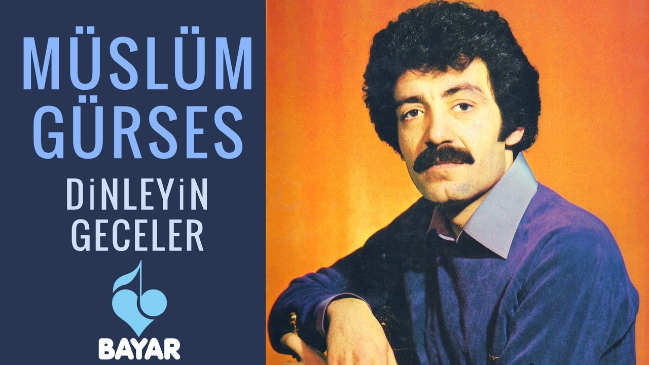 Müslüm Gürses - Dinleyin Geceler