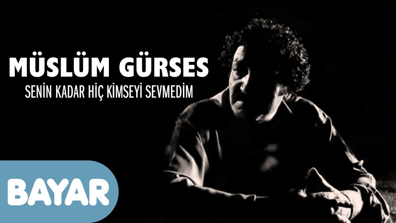 Müslüm Gürses - Senin Kadar Hiç Kimseyi Sevmedim (Video Klip)