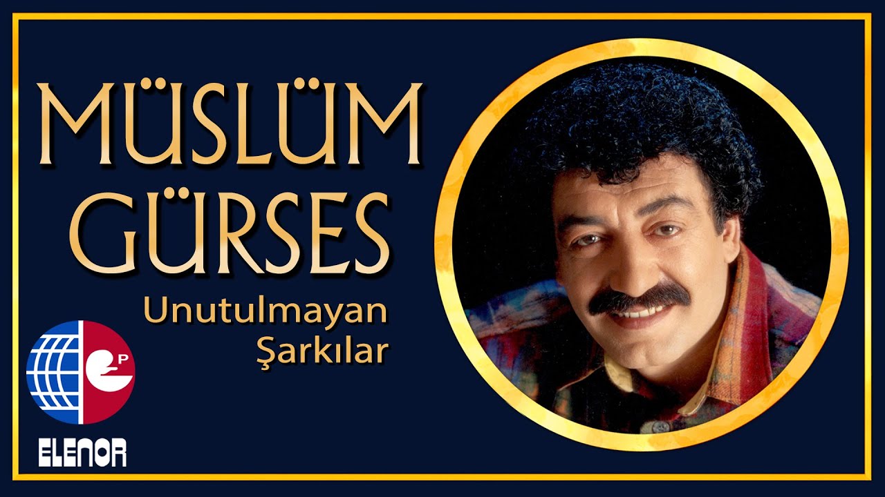 MÜSLÜM GÜRSES - YANARIM AŞKIN ELİNDEN