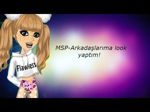 MSP-arkadaşlarıma look yaptım---HESABIM ÇALINDI!--xAmorax MSP