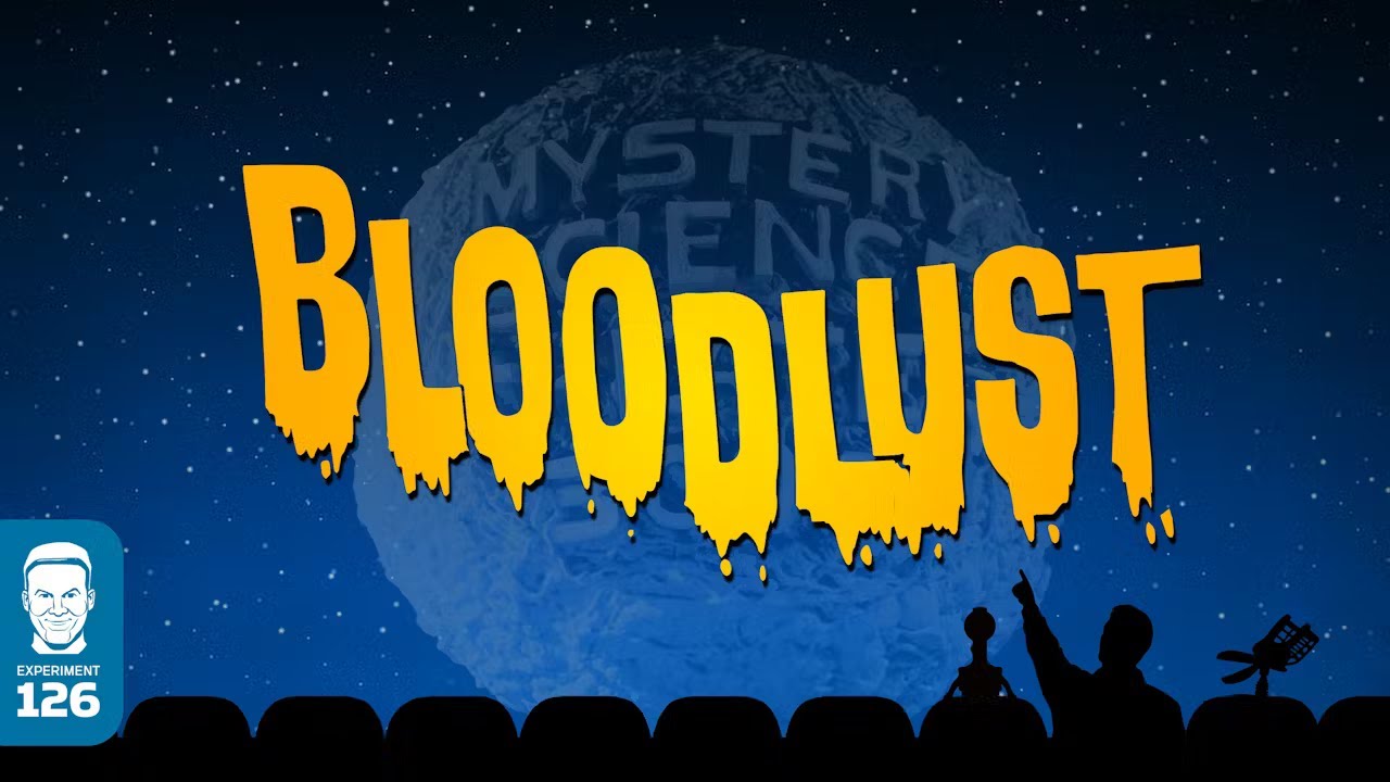 MST3K 607: Bloodlust (FULL MOVIE)