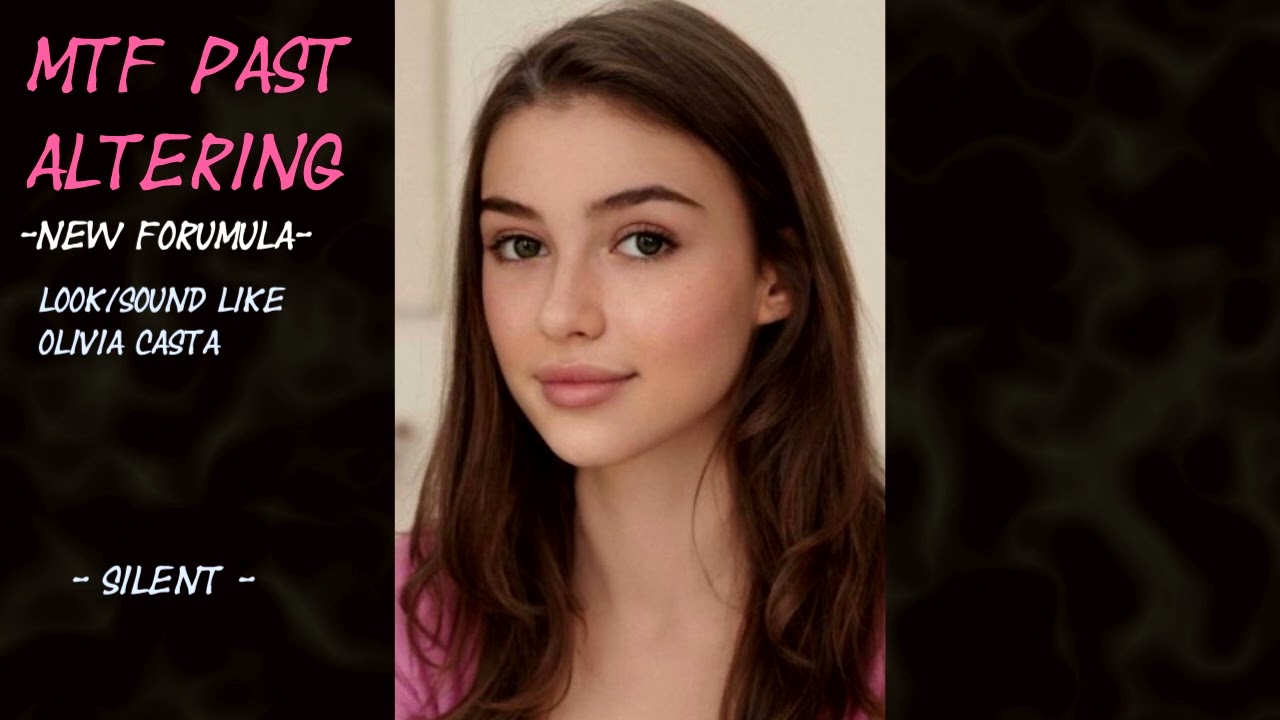 MTF Past Altering: Look Like Olivia Casta (Silent)