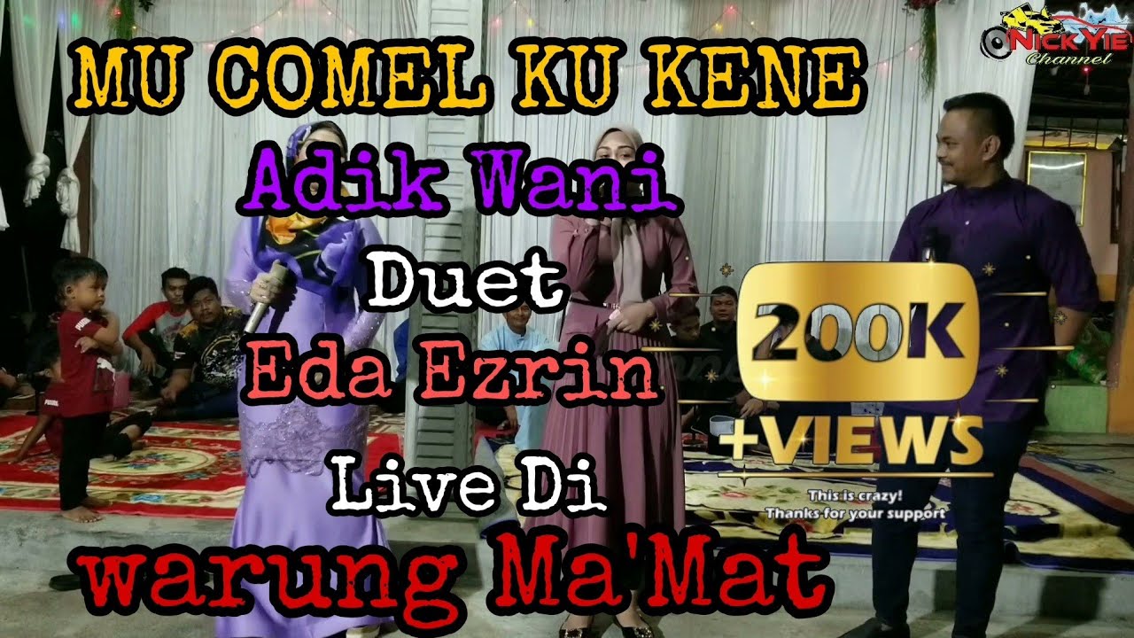 Mu Comel Ku Kene | Adik Wanie & Eda Ezrin Live Dikir Hari Raya Warung Ma'Mat