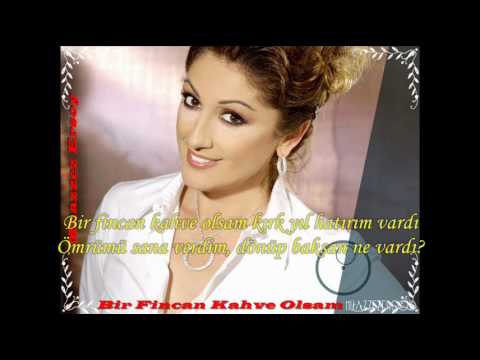 Muazzez Ersoy - Bir Fincan Kahve Olsam [sarki sozleri]