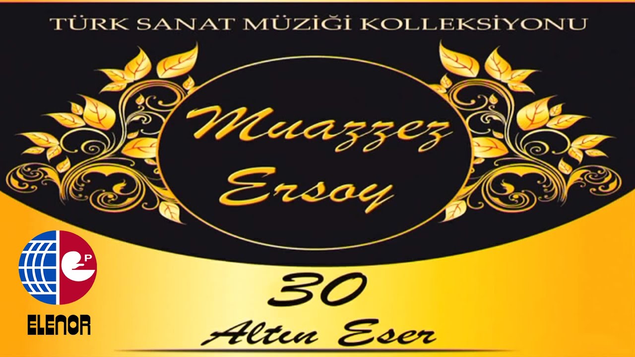 Muazzez Ersoy - Seven Olmaz Ki