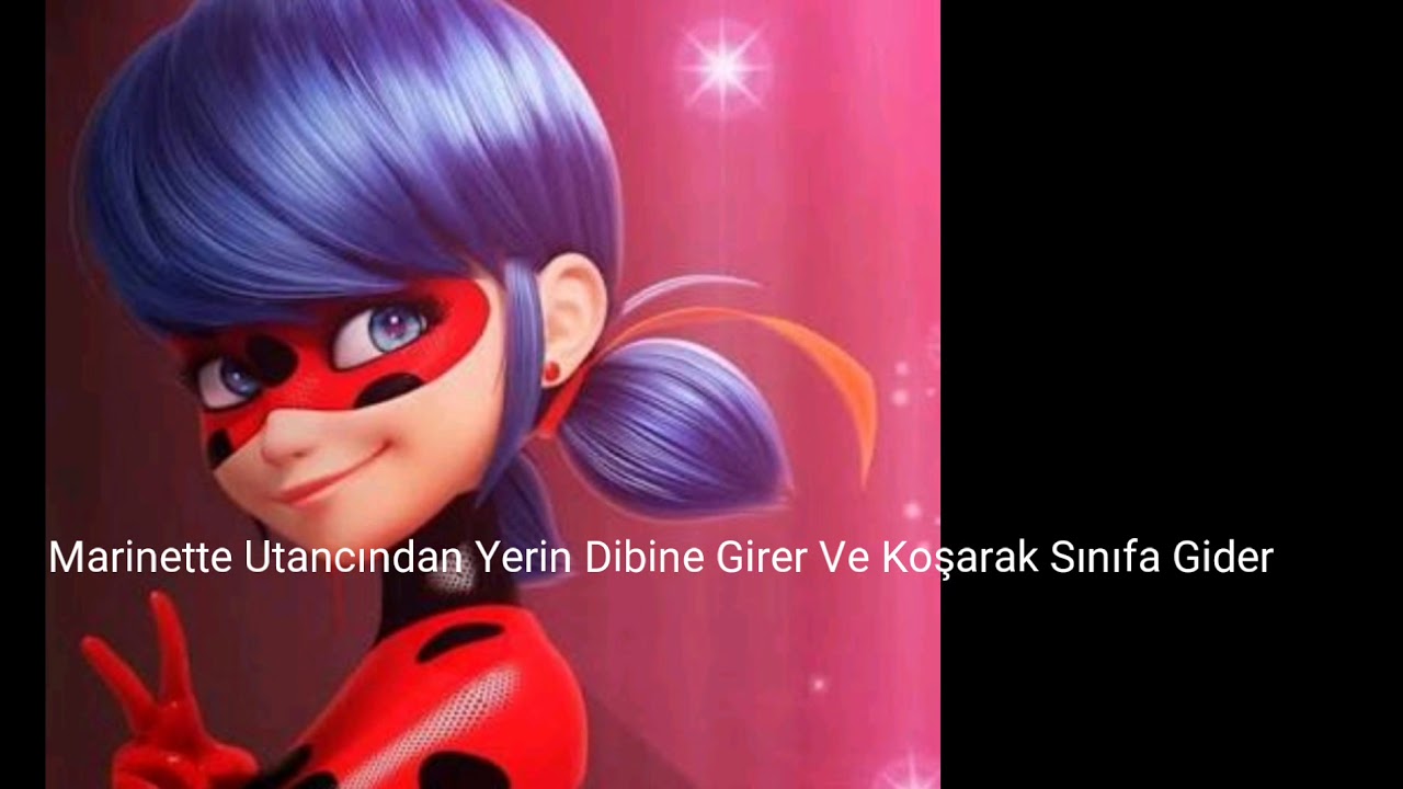 Mucizevi Aşk #3 Marinettenin Kimliği Ortaya Çıkıyor