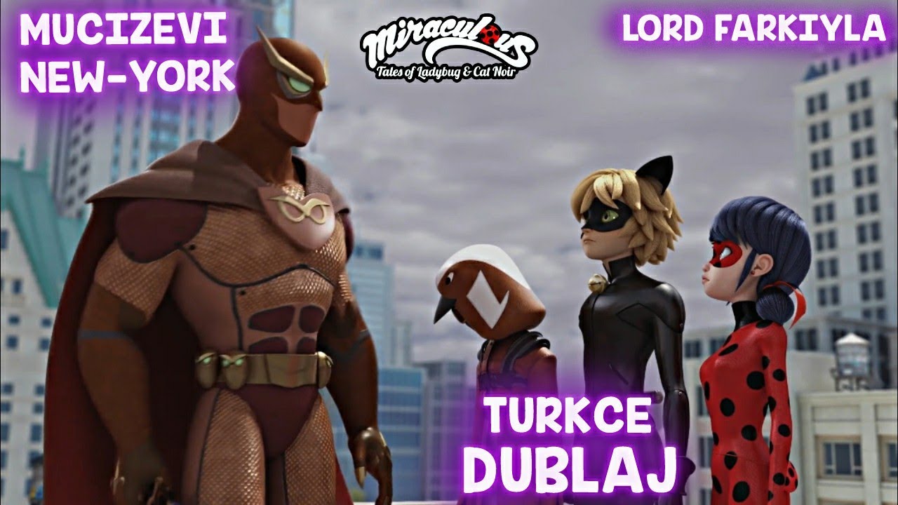 MUCİZE NEWYORK ÖZEL BÖLÜMÜ TÜRKÇE DUBLAJ!?🐞♾️ - AMA LORD FARKIYLA