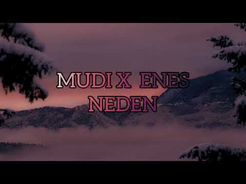 Mudi x Enes - Neden official (lyrics) english