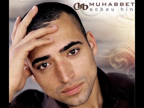 Muhabbet - Schau Hin